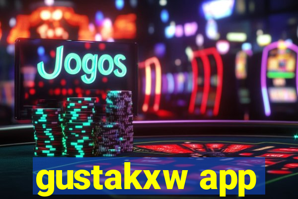 gustakxw app